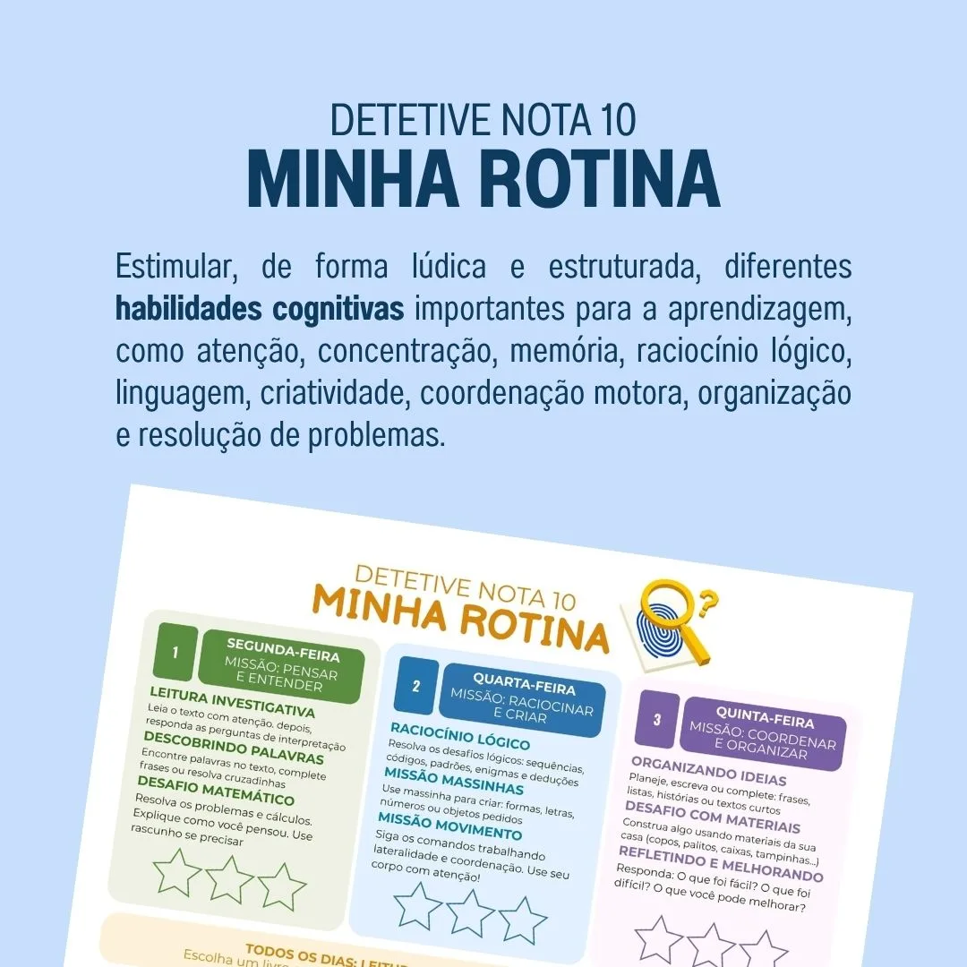 DETETIVE NOTA 10 - MINHA ROTINA